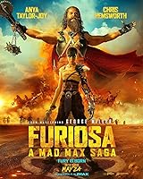 Furiosa: A Mad Max Saga (2024)