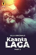 Kaanta Laga Part 02 Ullu Orignal (2024)