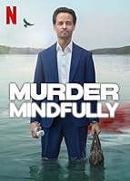 Murder Mindfully (2024)