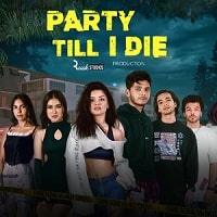 Watch Party Till I Die Season 01 (2024) Online Full Movie Free