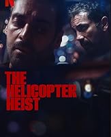 The Helicopter Heist (2024)