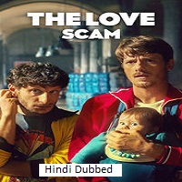 Watch The Love Scam (2025) Online Full Movie Free