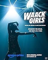 Watch Waack Girls (2024) Online Full Movie Free